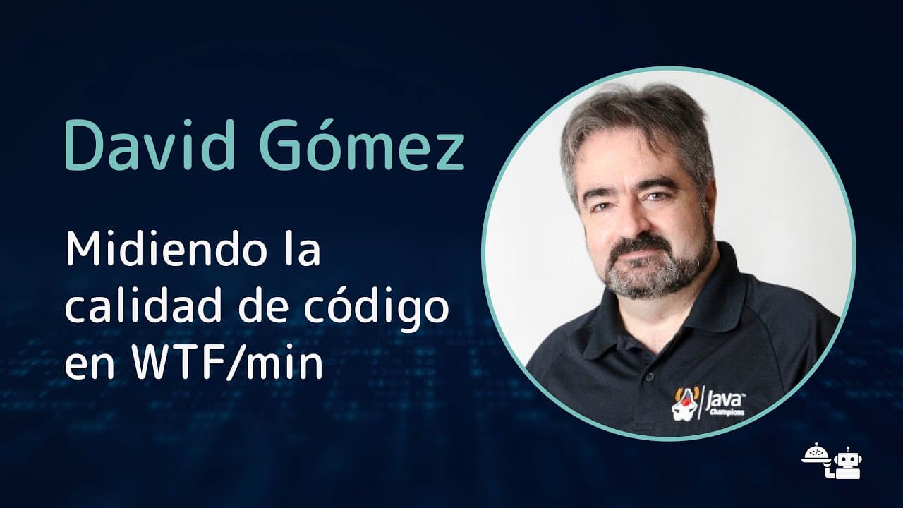 David Gómez - Midiendo la calidad de código en WTF/min