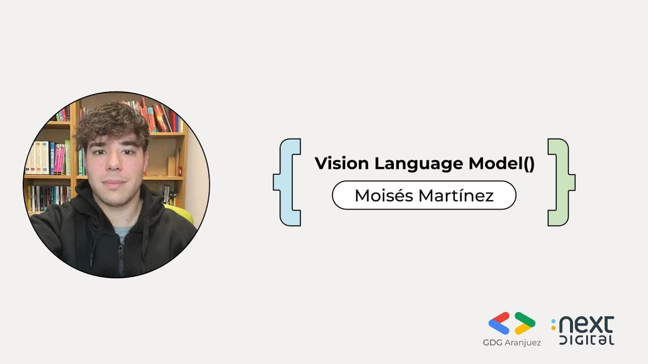 Moisés Martínez - Vision Language Model - DevFest Aranjuez 25