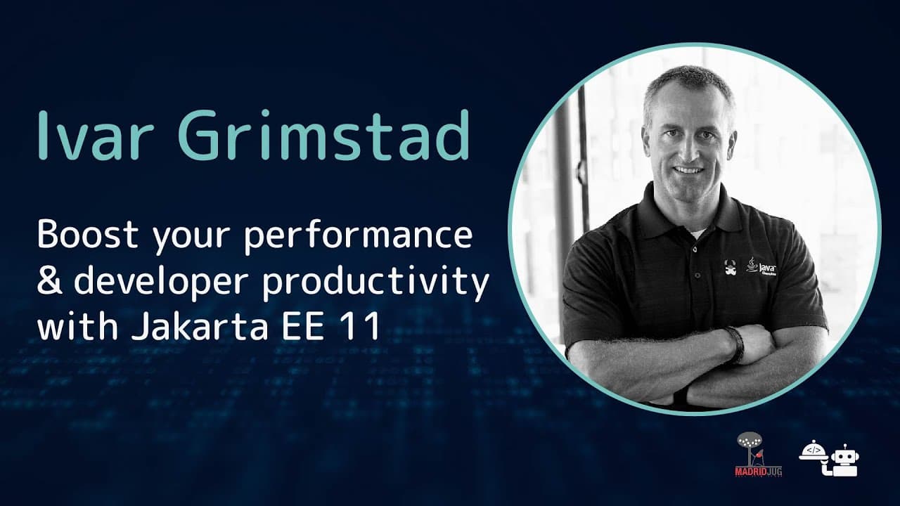 Ivar Grimstad - Boost your performance & developer productivity with Jakarta EE 11