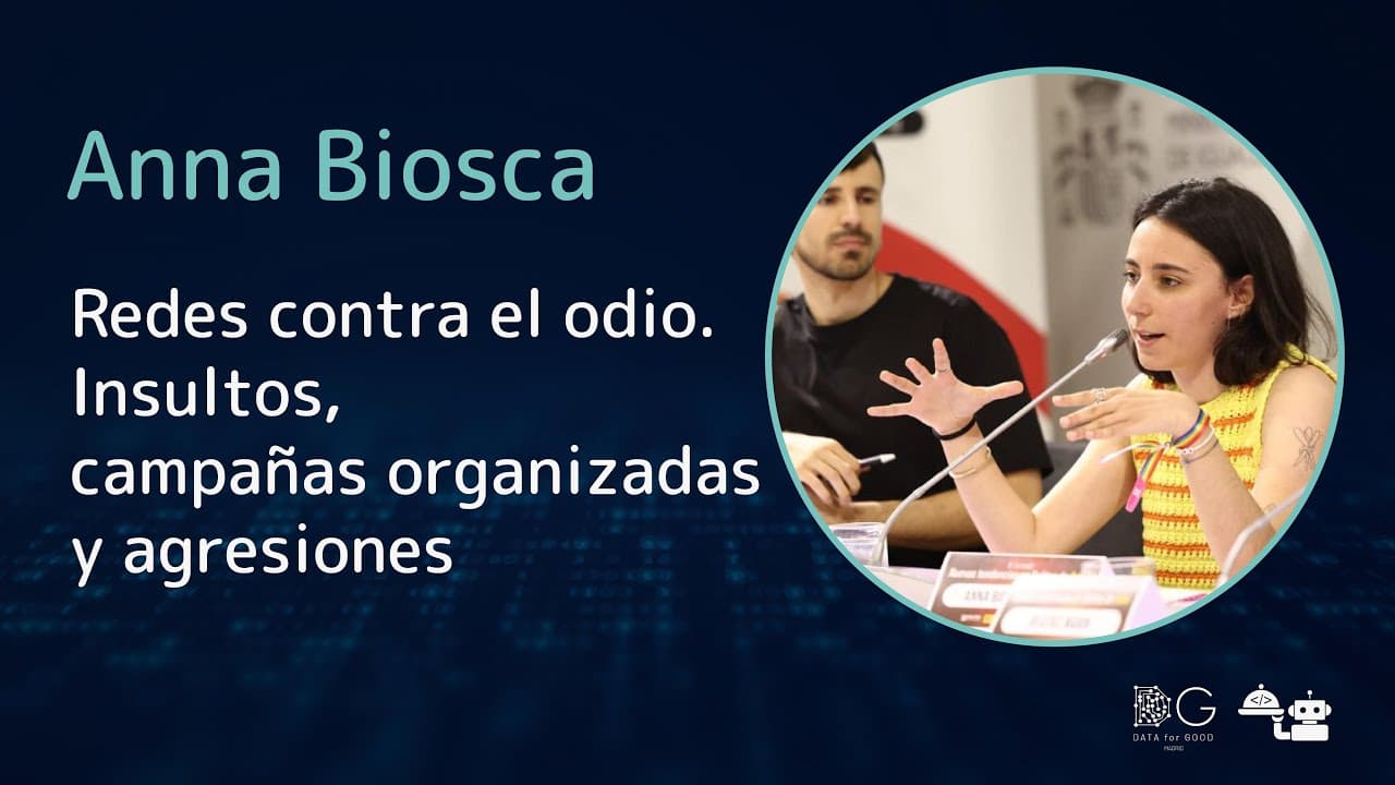 Anna Biosca Rubia - Redes contra el odio: insultos, campañas organizadas y agresiones - DFG Talks 25