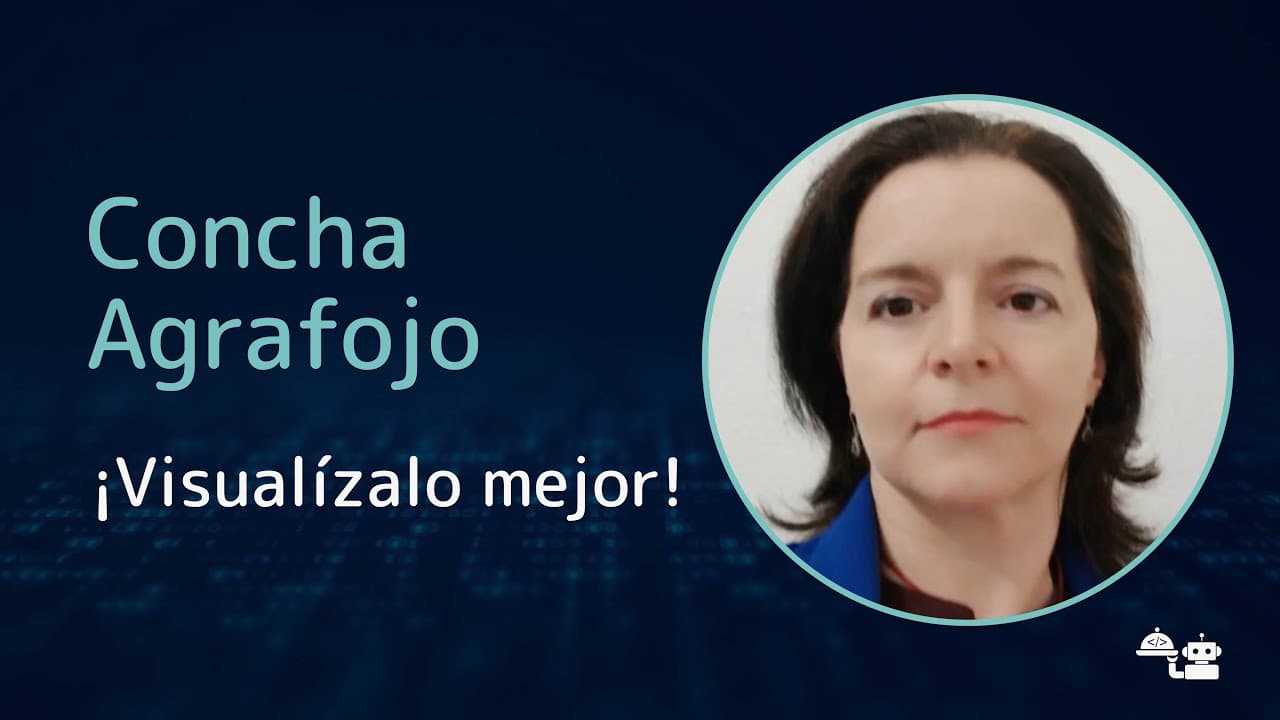 Concha Agrafojo - ¡Visualízalo mejor!