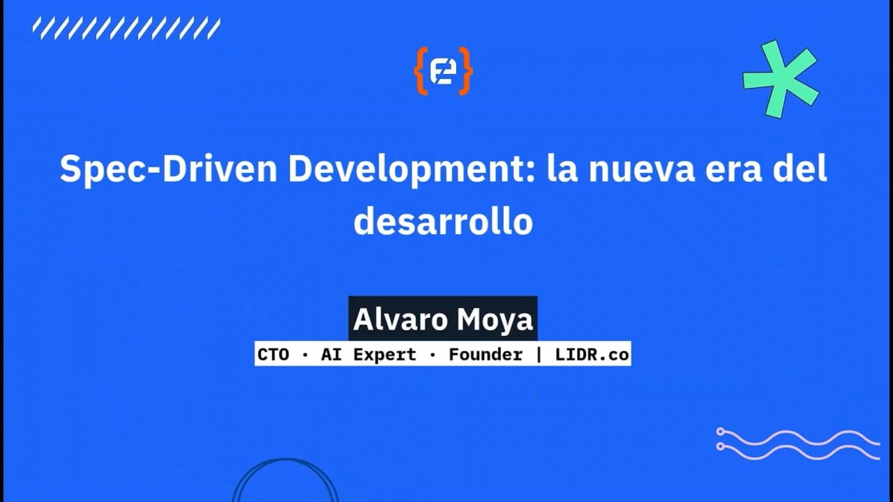 Álvaro Moya - Spec-Driven Development: la nueva era del desarrollo