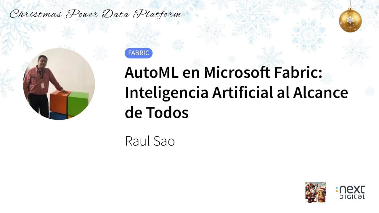 Raul Sao - AutoML en Microsoft Fabric: Inteligencia Artificial al Alcance de Todos
