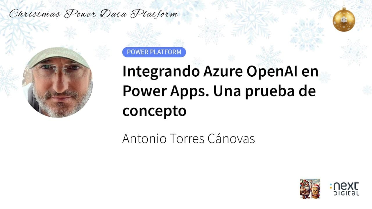 Antonio Torres Cánovas - Integrando Azure OpenAI en Power Apps. Una prueba de concepto