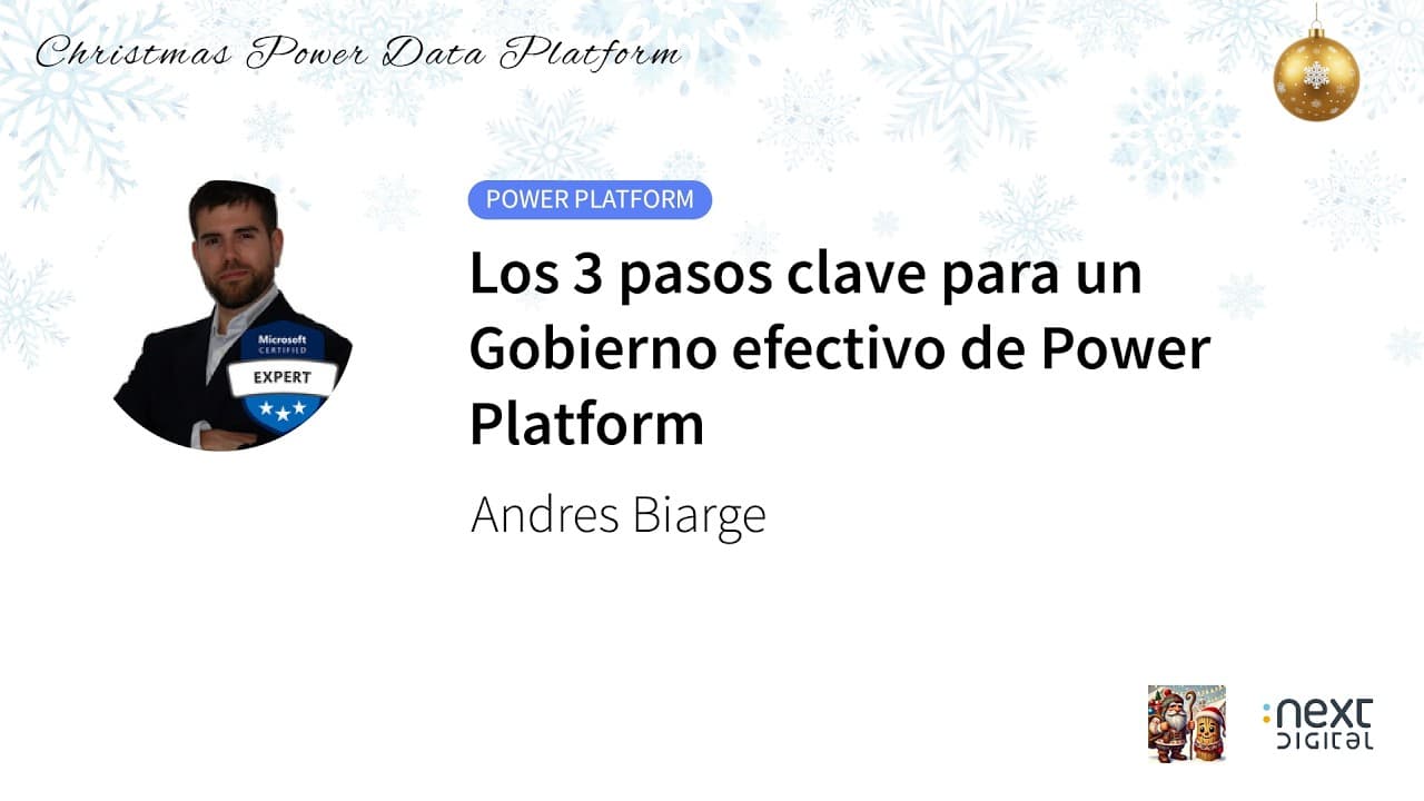 Andres Biarge - Los 3 pasos clave para un Gobierno efectivo de Power Platform