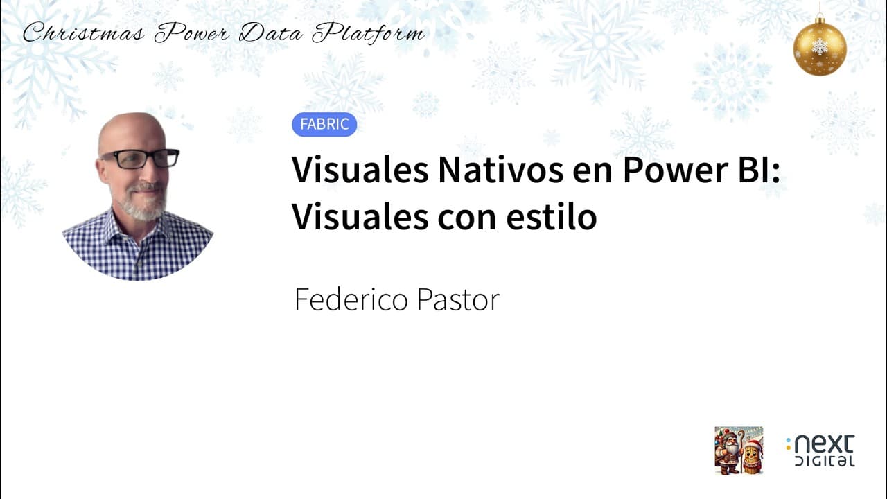 Federico Pastor - Visuales Nativos en Power BI: Visuales con estilo