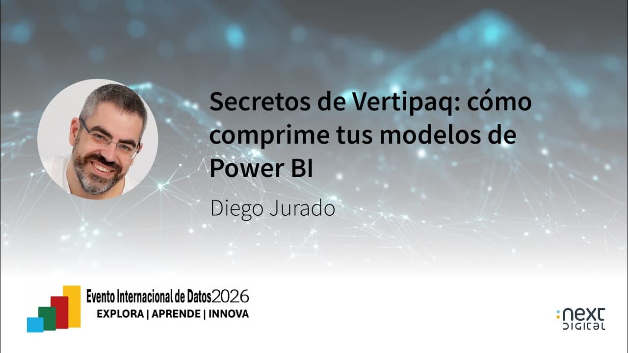 Diego Jurado - Secretos de Vertipaq: cómo comprime tus modelos de Power BI