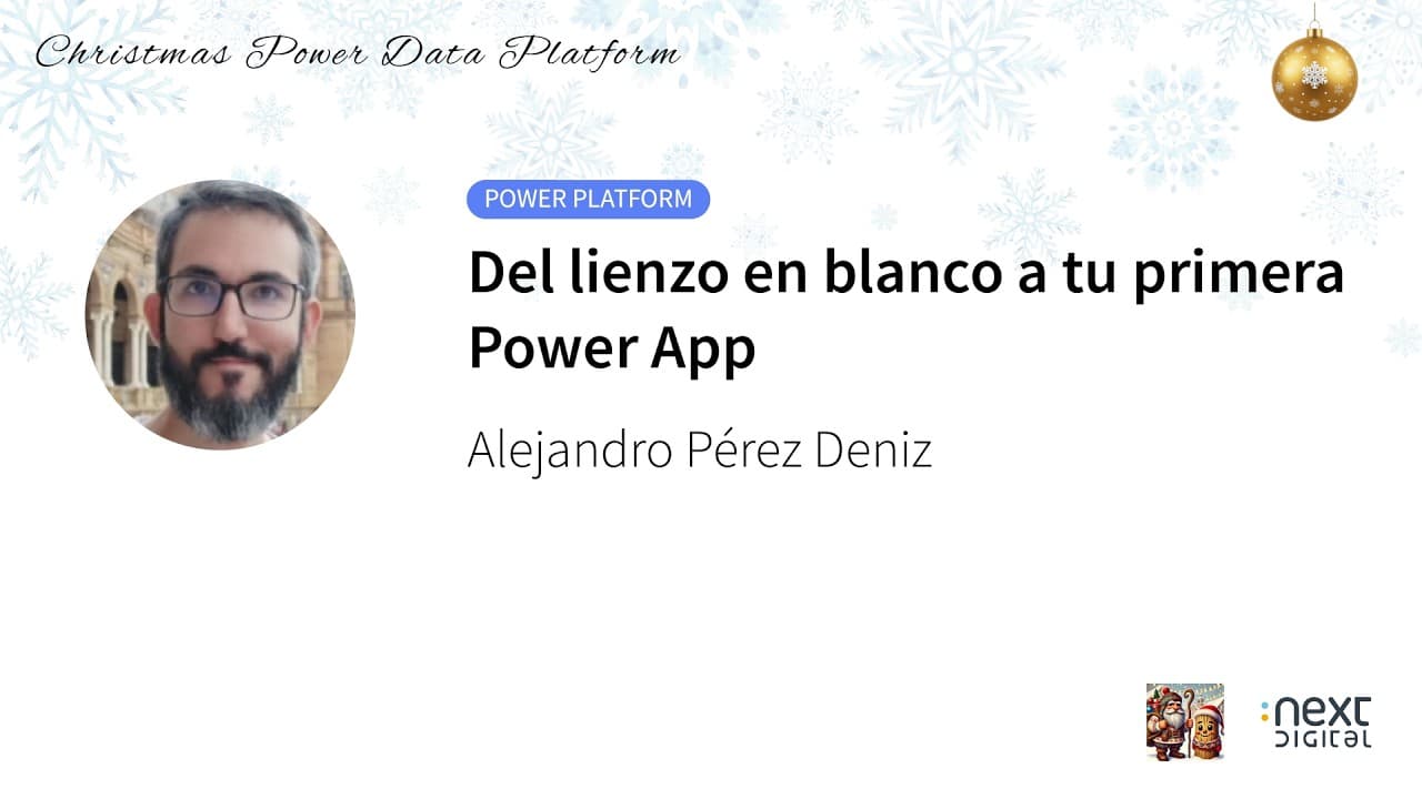 Alejandro Pérez Deniz - Del lienzo en blanco a tu primera Power App