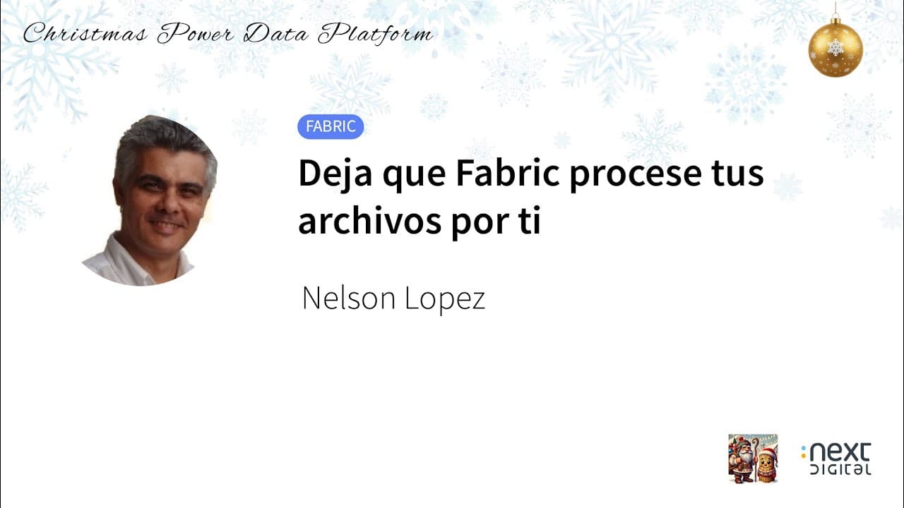 Nelson Lopez - Deja que Fabric procese tus archivos por ti