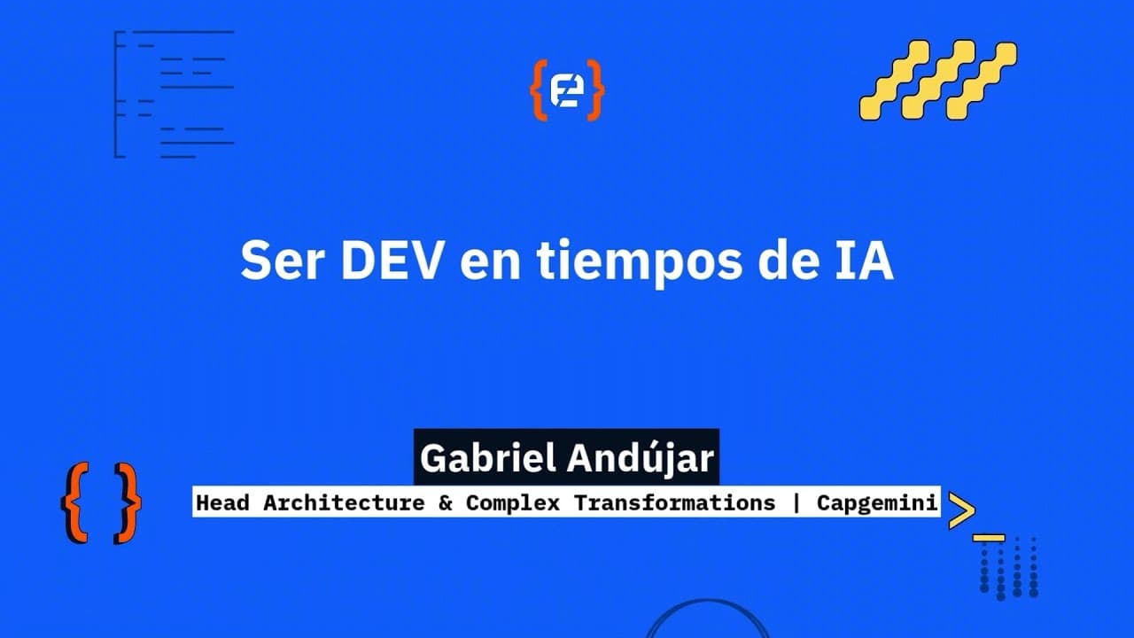 Gabriel Andújar: Ser DEV en tiempos de IA - Codemotion 25