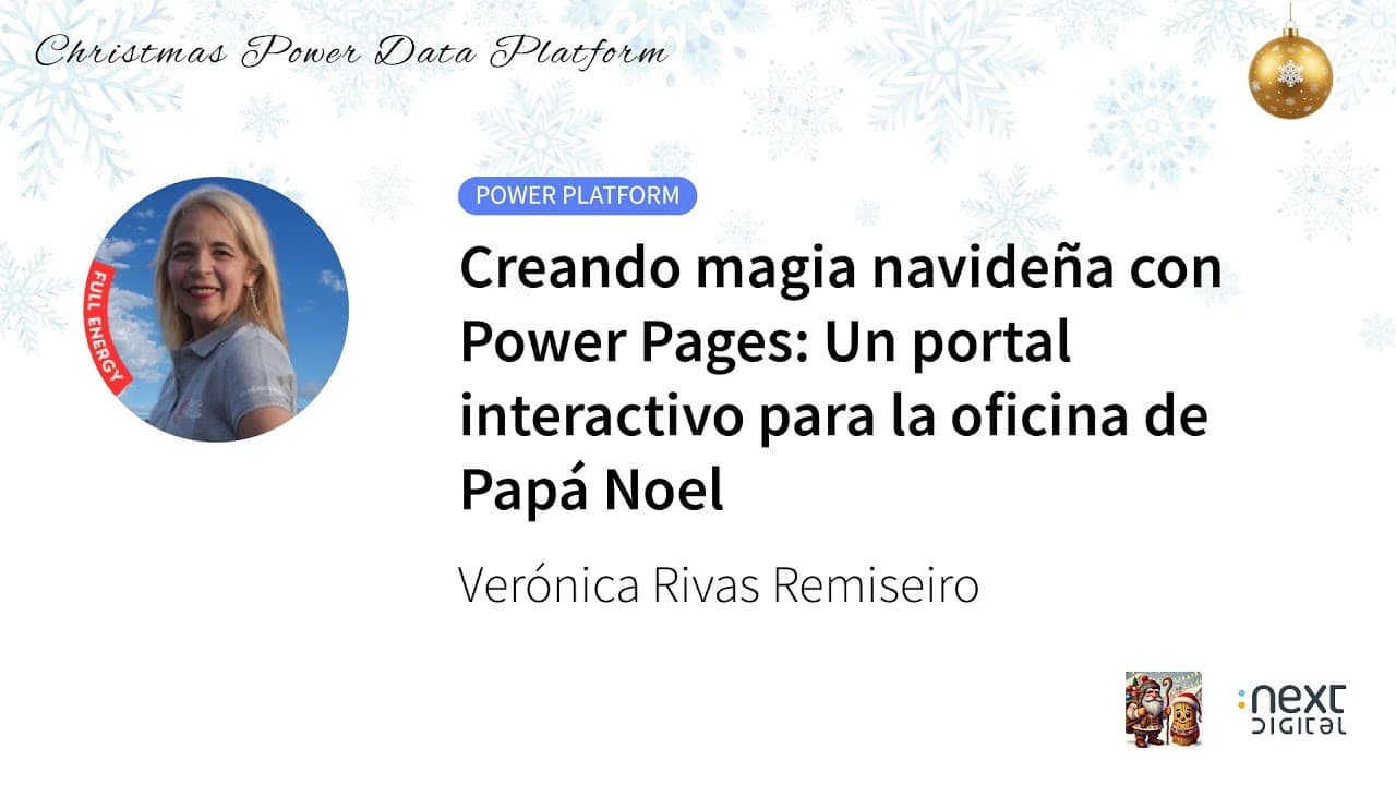 Verónica Rivas - Creando magia navideña con Power Pages: Un portal interactivo para la oficina de...