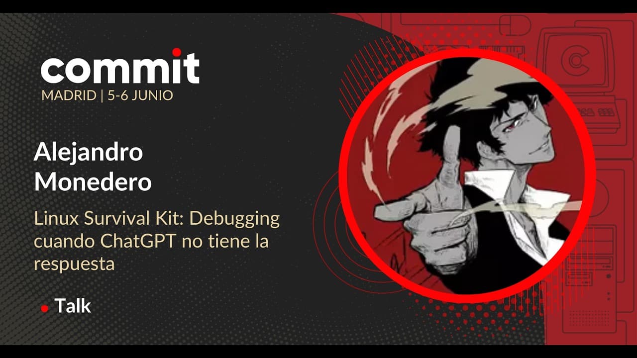 Alejandro E BM - Linux Survival Kit: Debugging cuando ChatGPT no tiene la respuesta