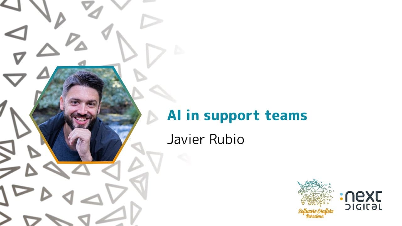 Javier Rubio - AI in support teams - SCBCN 24