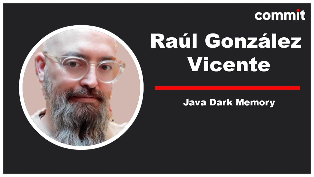Raúl González Vicente: Java Dark Memory