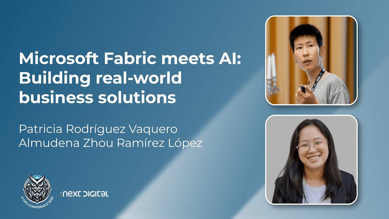 Patricia Rodríguez y Almudena Zhou - Microsoft Fabric meets AI: Building real-world business...
