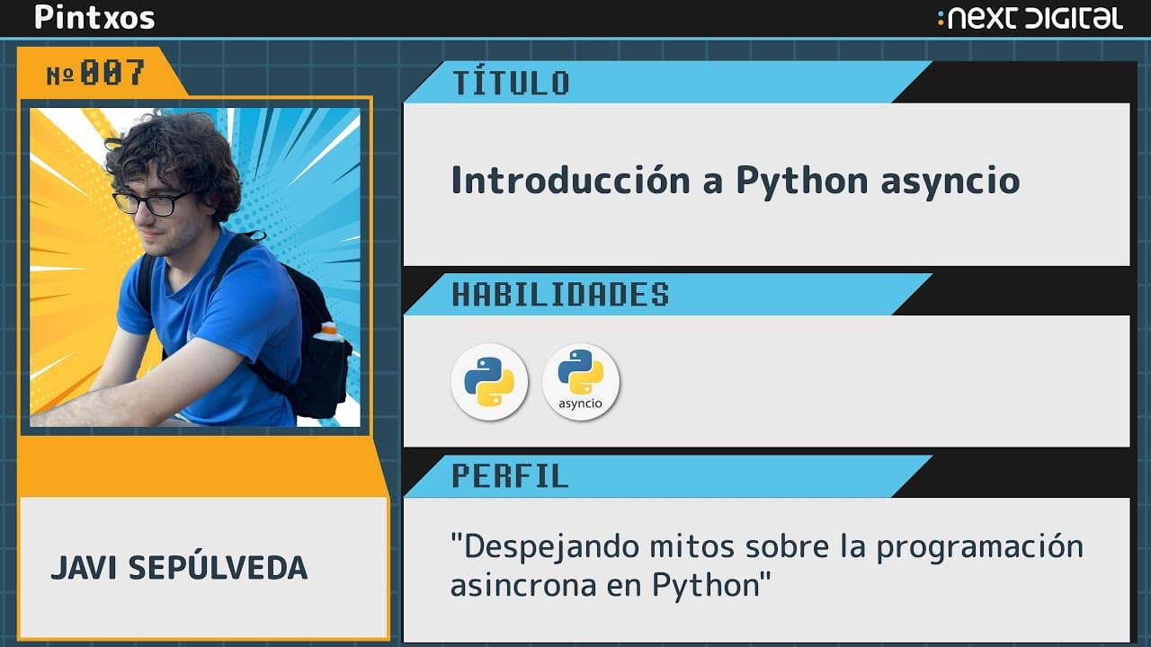 Pintxo - Introducción a Python asyncio - Javier Sepúlveda