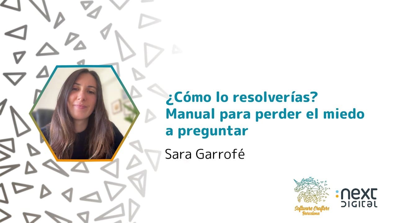 Sara Garrofé - ¿Cómo lo resolverías? Manual para perder el miedo a preguntar - SCBCN 24