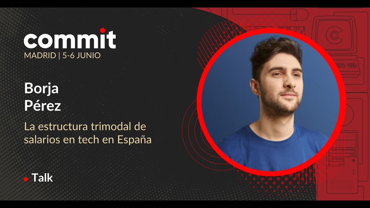 Borja Pérez Francés - La estructura trimodal de salarios en tech en España