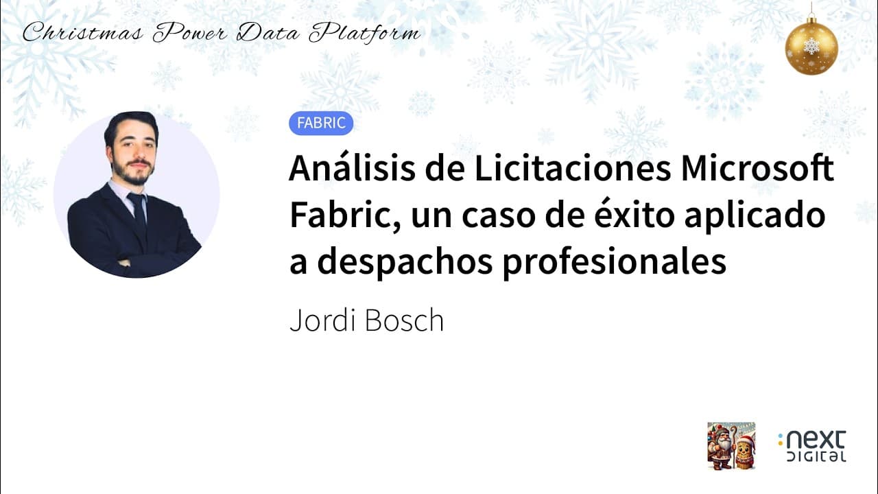 Jordi Bosch - Análisis de Licitaciones Microsoft Fabric, un caso de éxito aplicado a despachos...