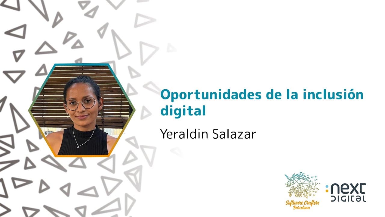 Yeraldin Salazar - Oportunidades de la inclusión digital - SCBCN 24