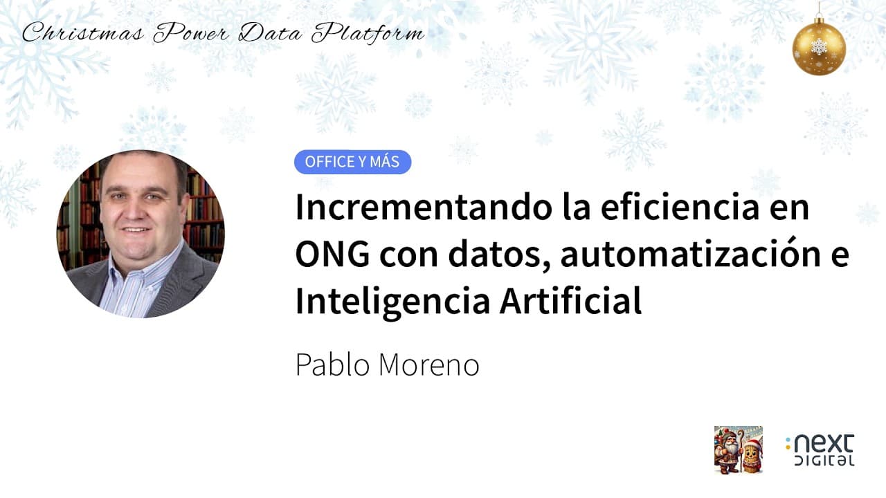 Pablo Moreno- Incrementando la eficiencia en ONG con datos, automatización e Inteligencia Artificial