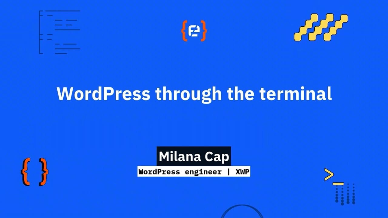 Milana Cap: WordPress through the terminal - Codemotion 25