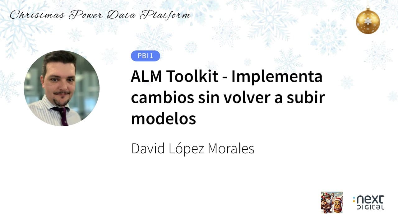 David López Morales - ALM Toolkit - Implementa cambios sin volver a subir modelos