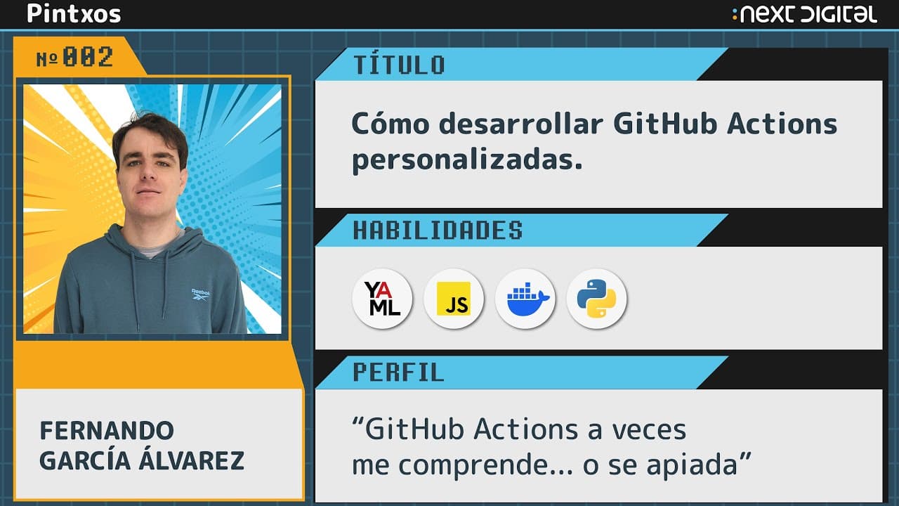 Pintxo - Cómo desarrollar GitHub Actions personalizadas - Fernando García