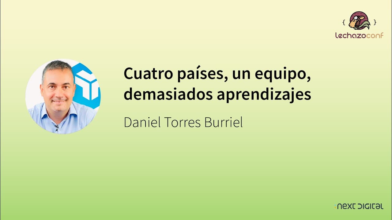 Daniel Torres Burriel - Cuatro países, un equipo, demasiados aprendizajes