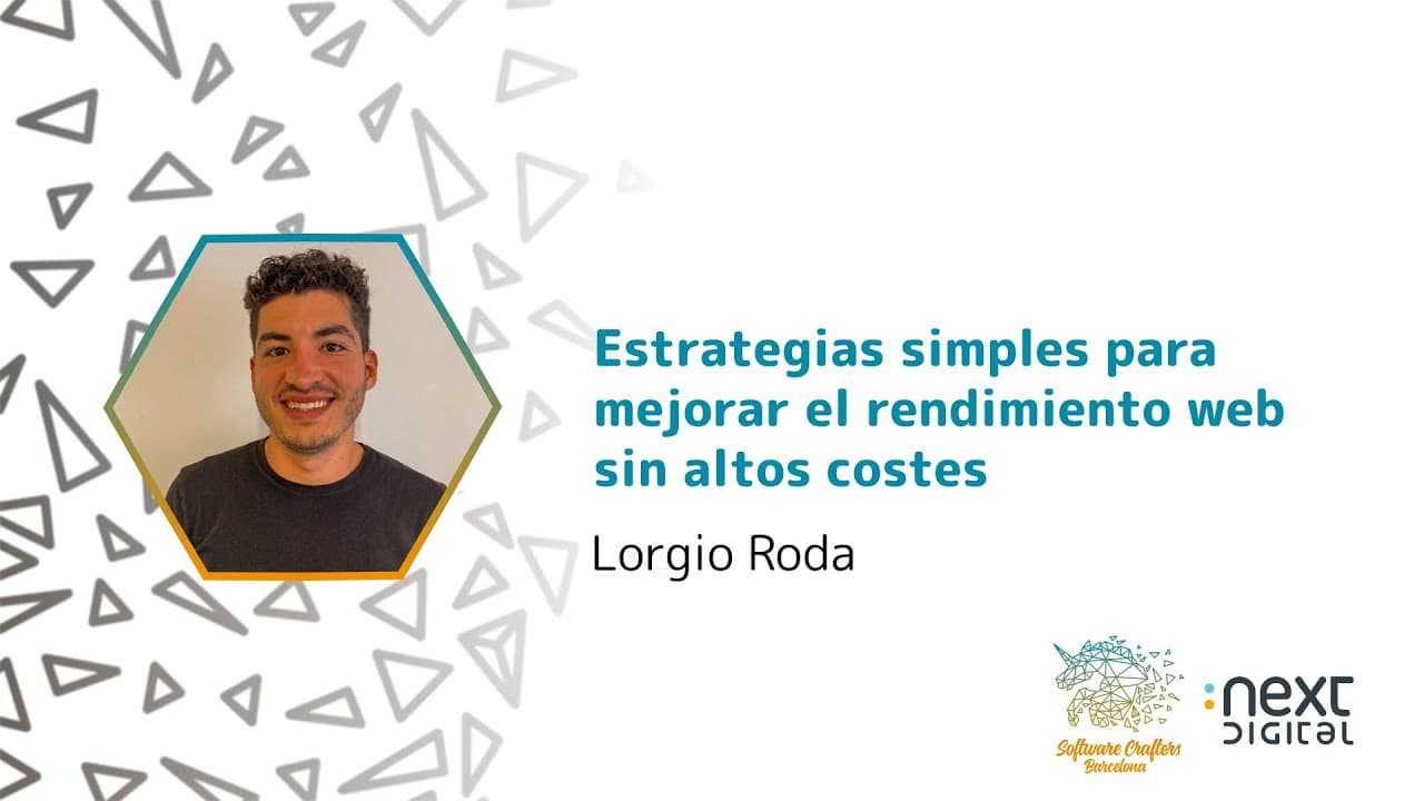 Lorgio Roda - Estrategias simples para mejorar el rendimiento web sin altos costes - SCBCN 24