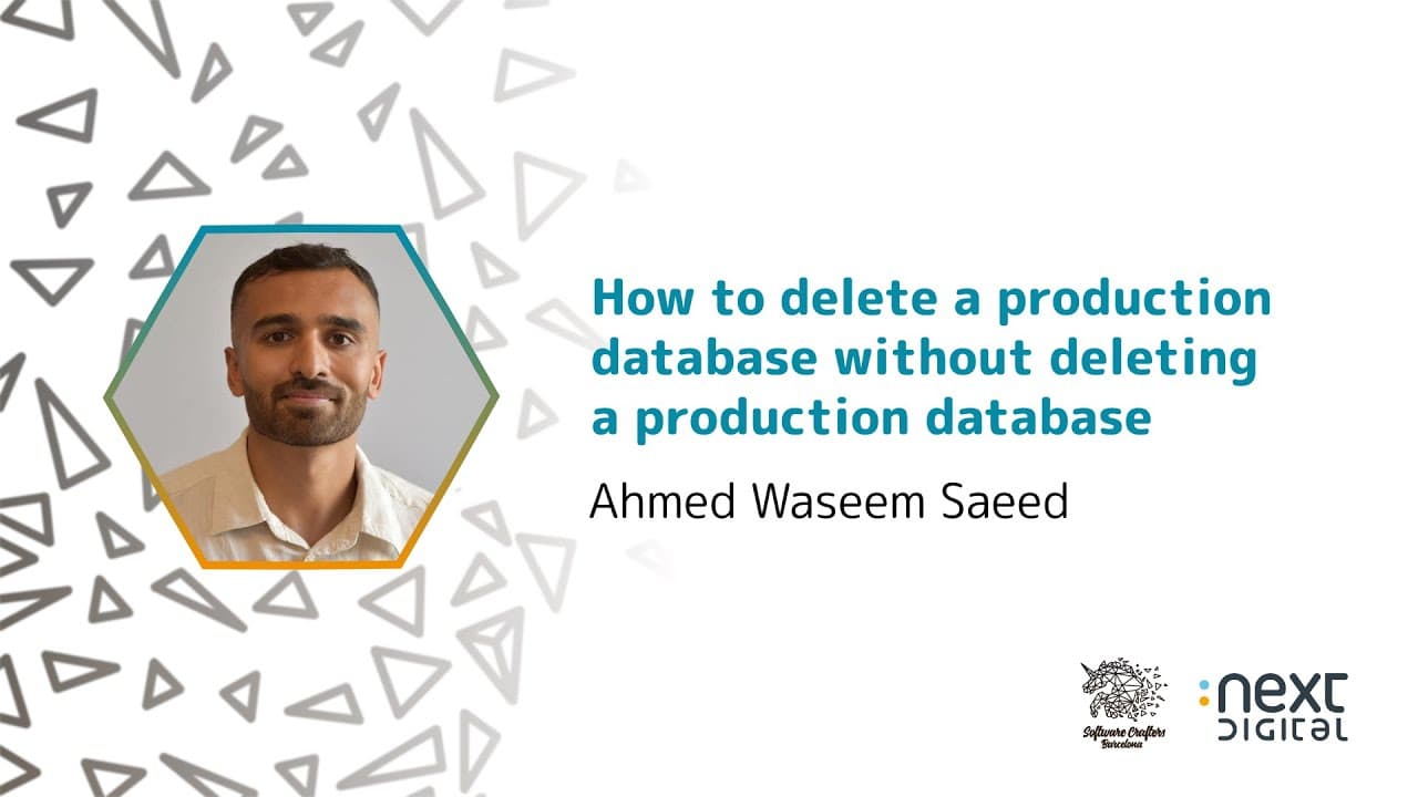 Ahmed Waseem Saeed - How to delete a production database without deleting a production database