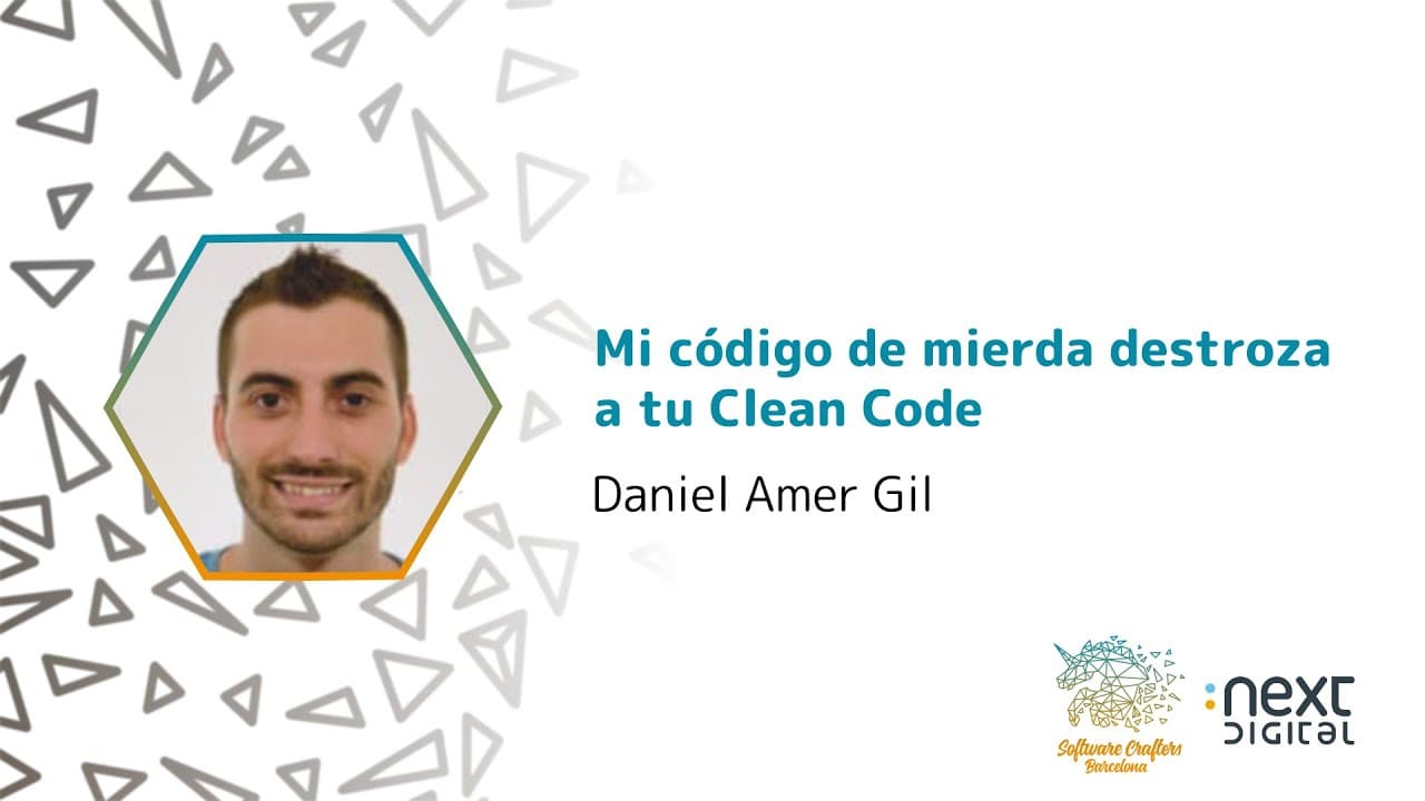 Daniel Amer Gil - Mi código de mierda destroza a tu Clean Code - SCBCN 24