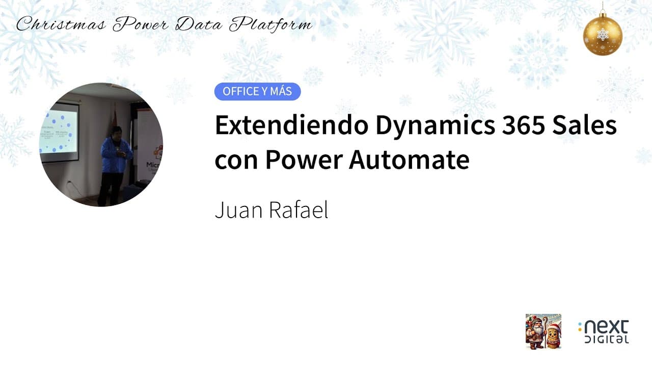 Juan Rafael - Extendiendo Dynamics 365 Sales con Power Automate