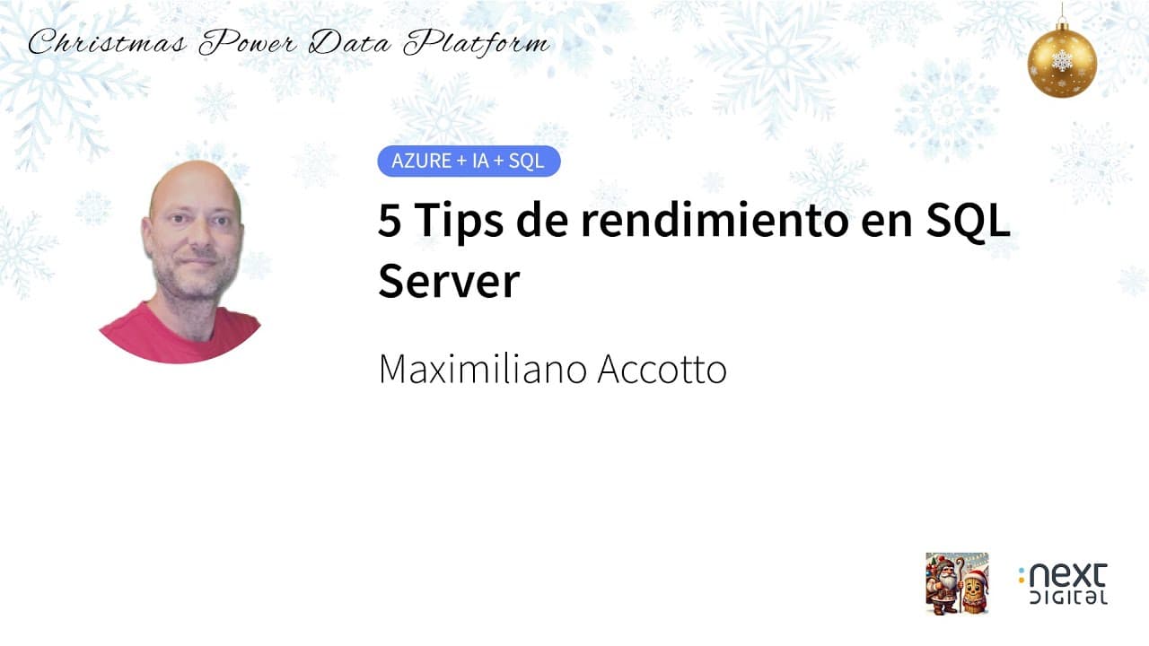 Maximiliano Accotto - 5 Tips de rendimiento en SQL Server