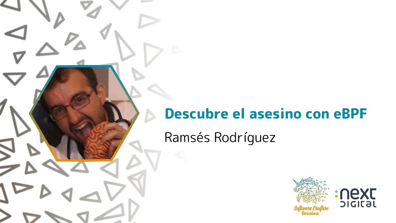Ramsés Rodríguez Martínez - Descubre el asesino con eBPF - SCBCN 24